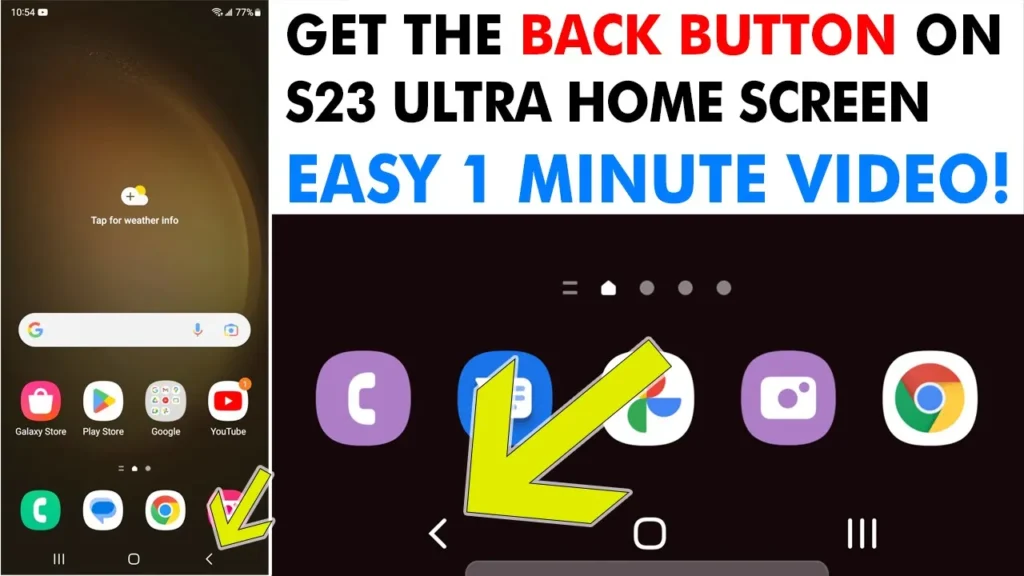 Video thumbnail — How To Get The Back Button On S23 Ultra - Under 1 Minute!