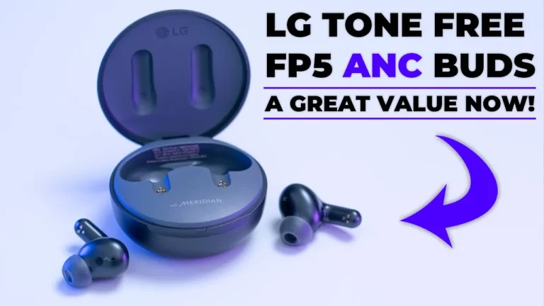 Video thumbnail — LG Tone Free FP5 Review - ANC Earbuds - A Great Value NOW!