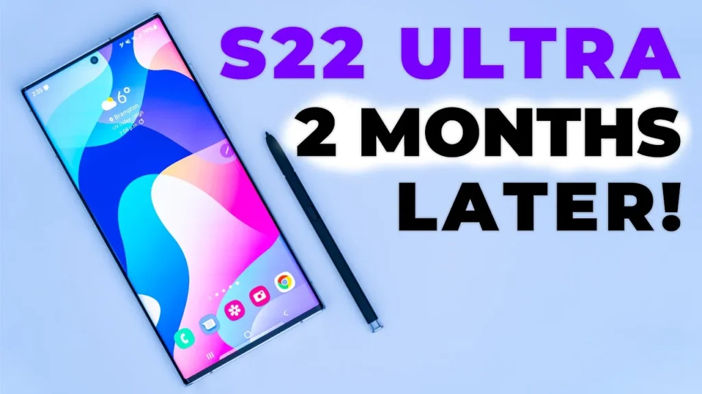 Video thumbnail — S22 Ultra Review - 2 MONTHS Later. Would I Still Recommend It?